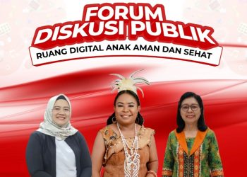 Forum Diskusi Publik: Ruang Digital Anak Aman dan Sehat